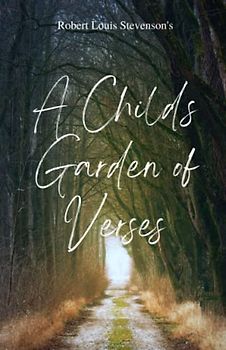 A Child’s Garden of Verses: illustrated edition