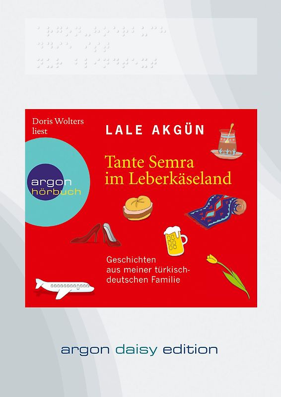 Tante Semra im Leberkäseland (DAISY Edition)