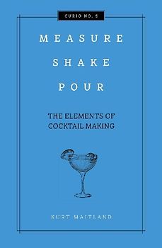 Measure, Shake, Pour