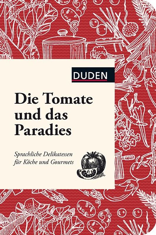 Die Tomate und das Paradies