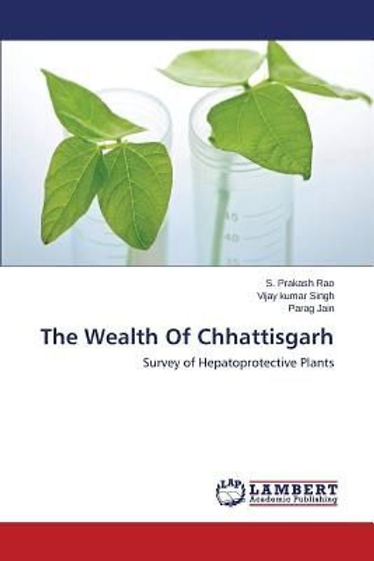 The Wealth Of Chhattisgarh