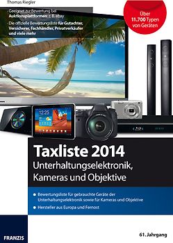 Taxliste 2014. Unterhaltungselektronik, Kameras und Objektive