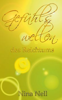 Gefühlswelten des Reichtums
