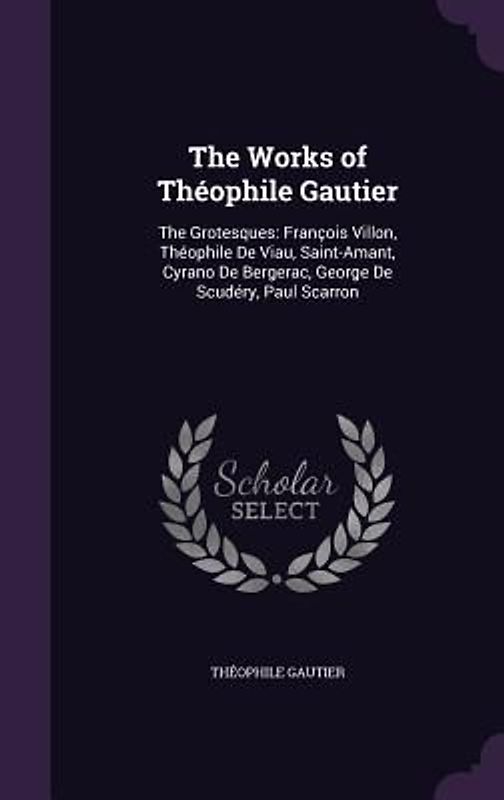 The Works of Théophile Gautier