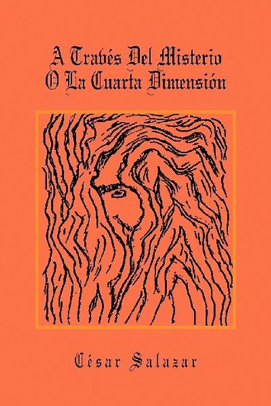 A Traves del Misterio O La Cuarta Dimension