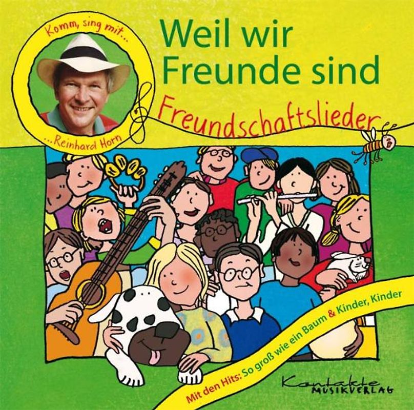Weil wir Freunde sind. Komm, sing mit Reinhard Horn. (Enhanced-CD)