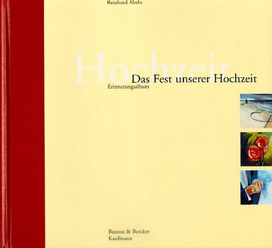 Das Fest unserer Hochzeit. Erinnerungsalbum
