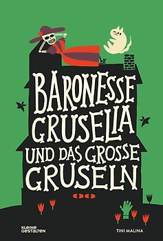 Baronesse Gruselia und das große Gruseln