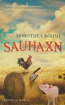 Sauhaxn - Dorothea Böhme [Taschenbuch]