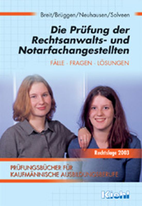 Die Prüfung der Rechtsanwalts- und Notarfachangestellten