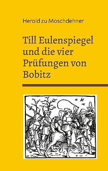 Till Eulenspiegel und die vier Prüfungen von Bobitz