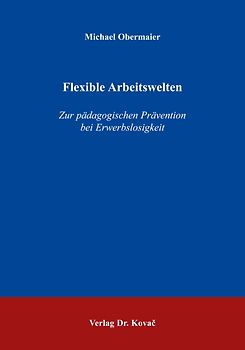 Flexible Arbeitswelten