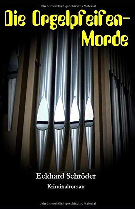 Die Orgelpfeifen-Morde