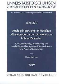 Artefakt-Netzwerke im östlichen Mitteleuropa an der Schwelle zum hohen Mittelalter