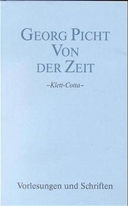 Vorlesungen und Schriften. Studienausgabe / Von der Zeit