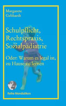 Schulpflicht, Rechtspraxis, Sozialpädiatrie