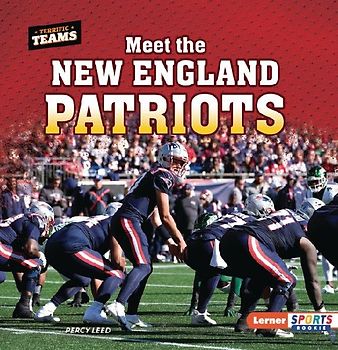 Meet the New England Patriots