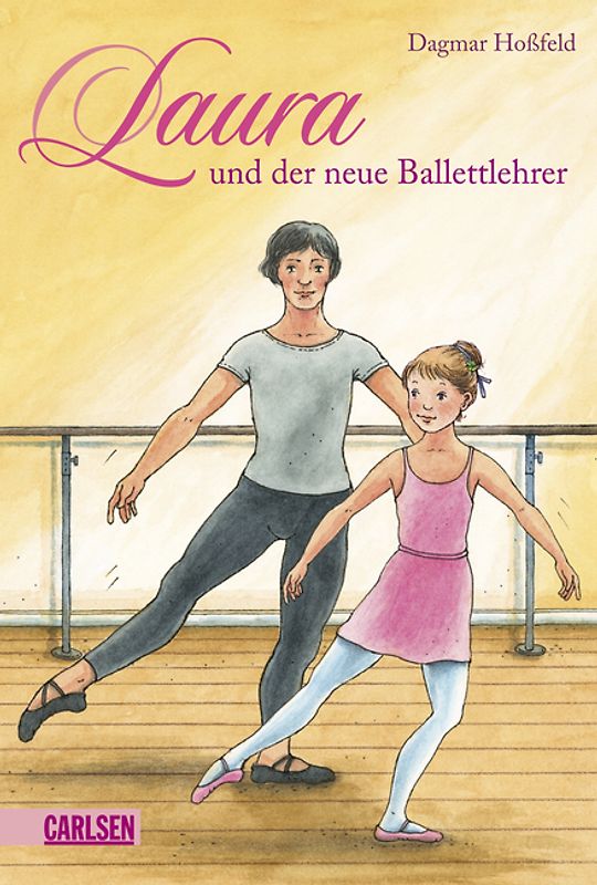 Laura, Band 5: Laura und der neue Ballettlehrer