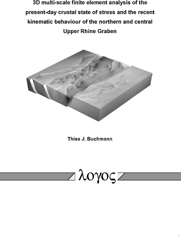 3D multi-scale finite element analysis of the present-day crustal state of stress and the recent kinematic behaviour of the northern and central Upper Rhine Graben