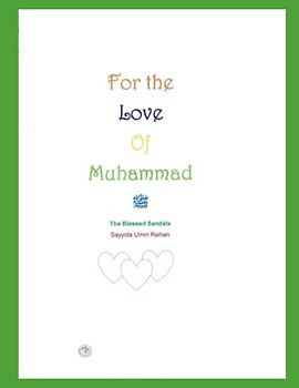 For The Love Of Muhammed: The Blessed Sandal