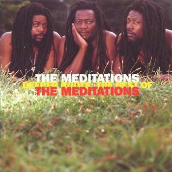the Meditations - Deeper Roots,Best of