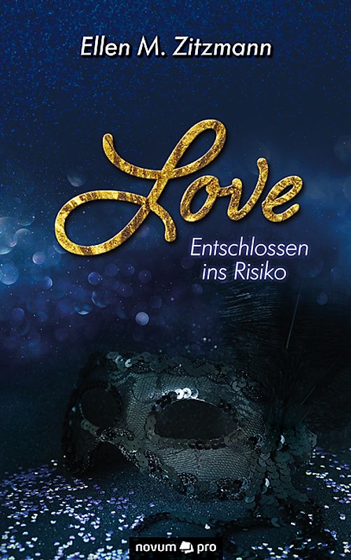 Love – Entschlossen ins Risiko (Band 1)