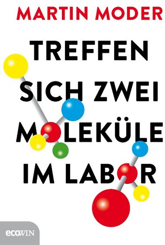 Treffen sich zwei Moleküle im Labor