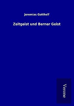 Zeitgeist und Berner Geist