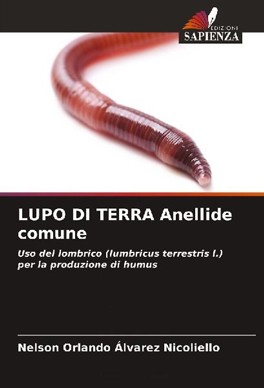LUPO DI TERRA Anellide comune