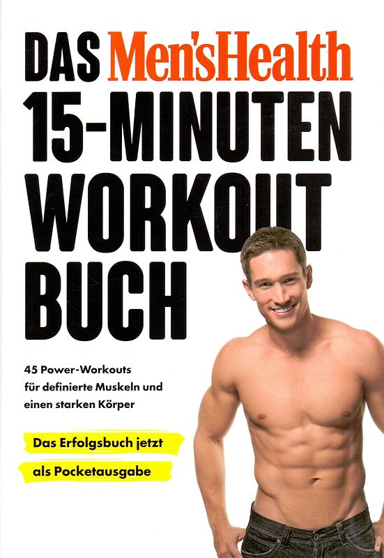 Das Men's Health 15-Minuten-Workout-Buch – die Pocketausgabe