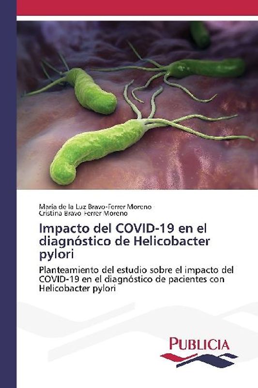 Impacto del COVID-19 en el diagnóstico de Helicobacter pylori