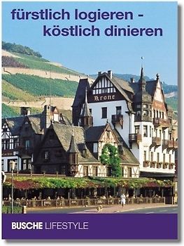 Fürstlich logieren - köstlich dinieren