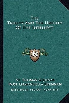 The Trinity and the Unicity of the Intellect