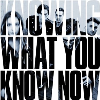 Marmozets - Knowing What You Know Now