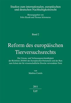 Reform des europäischen Tierversuchsrechts