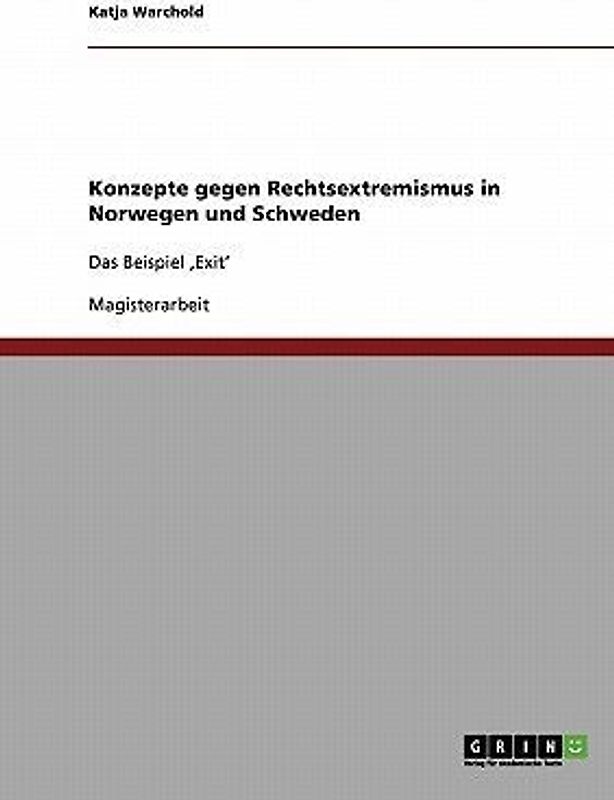 Konzepte gegen Rechtsextremismus in Norwegen und Schweden