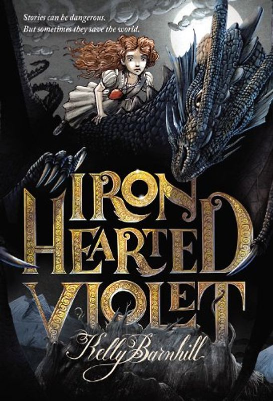 Iron Hearted Violet - Barnhill, Kelly