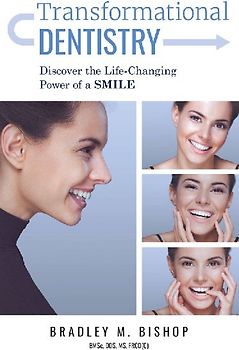 Transformational Dentistry