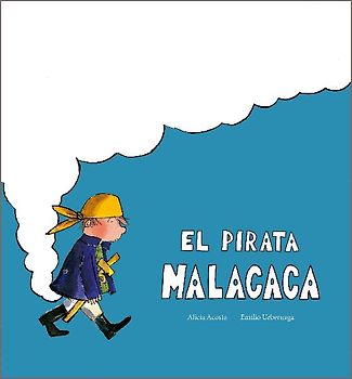El Pirata Malacaca