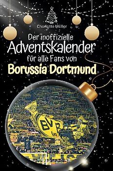 Der inoffizielle Adventskalender für alle Fans von Borussia Dortmund