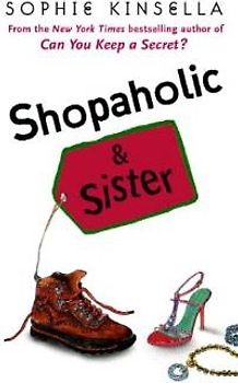 Shopaholic and Sister - Kinsella, Sophie