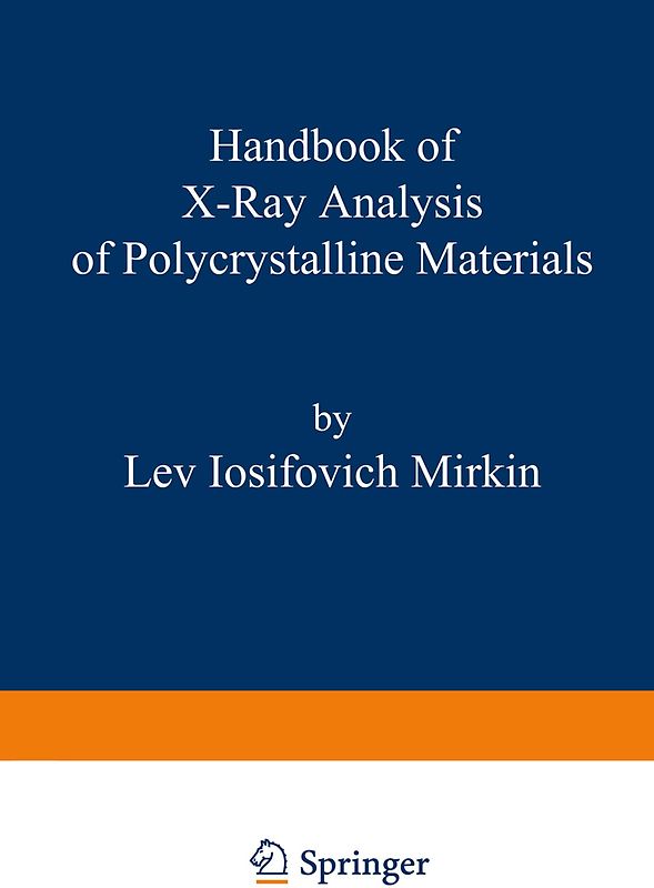 Handbook of X-Ray Analysis of Polycrystalline Materials