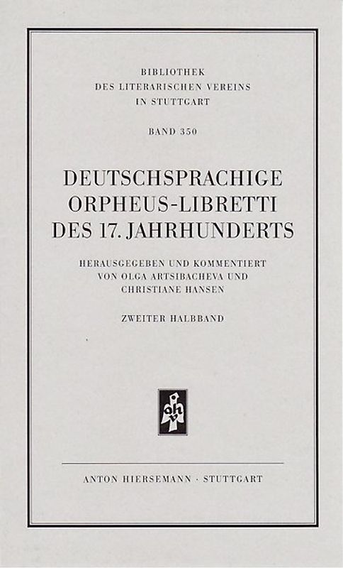Deutschsprachige Orpheus-Libretti des 17. Jahrhunderts