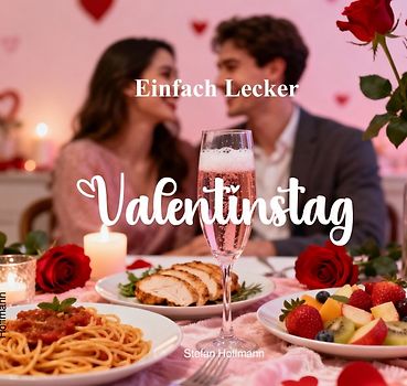 Einfach Lecker / Valentinstag