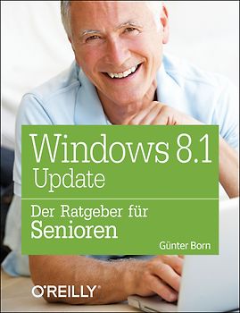 Windows 8.1 Update - Der Ratgeber für Senioren