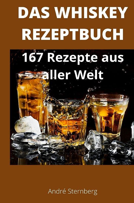Das Whiskey Kochbuch