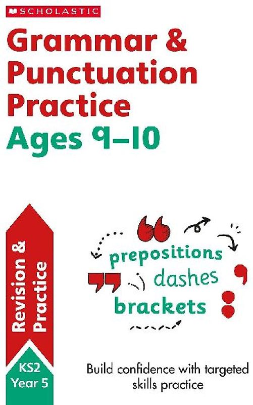 Grammar and Punctuation Practice Ages 9-10