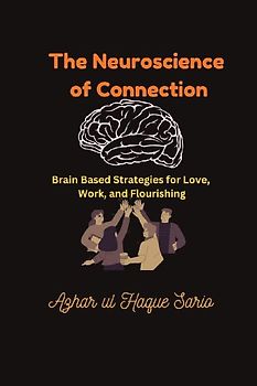 The Neuroscience of Connection
