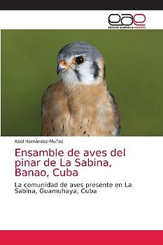 Ensamble de aves del pinar de La Sabina, Banao, Cuba
