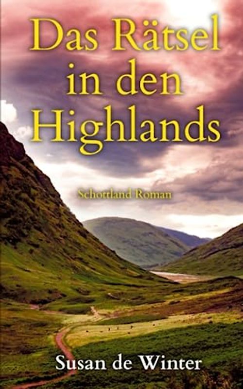 Das Rätsel in den Highlands: Schottland Roman